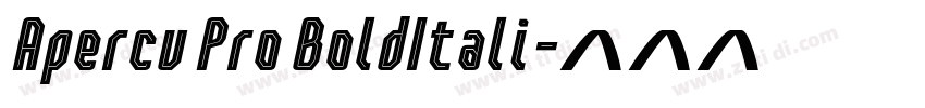 Apercu Pro BoldItali字体转换
